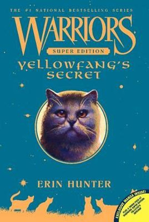 Warriors Super Edition: Yellowfang's Secret by Erin Hunter