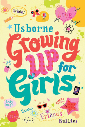 Girl's Growing up Book by Felicity Brooks 9781409534976 [USED COPY]