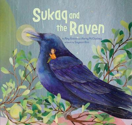 Sukaq and the Raven by Roy Goose