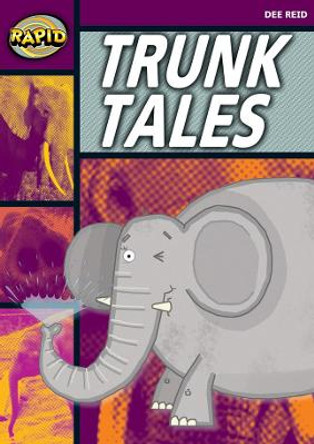 Rapid Stage 1 Set A: Trunk Tales (Series 1) by Dee Reid