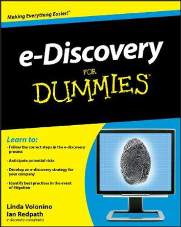 e-Discovery For Dummies by Carol Pollard