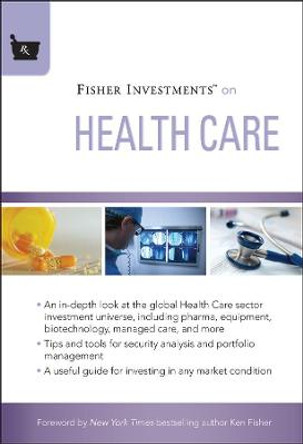 Fisher Investments on Health Care by Fisher Investments