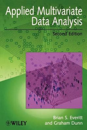 Applied Multivariate Data Analysis by Brian S. Everitt