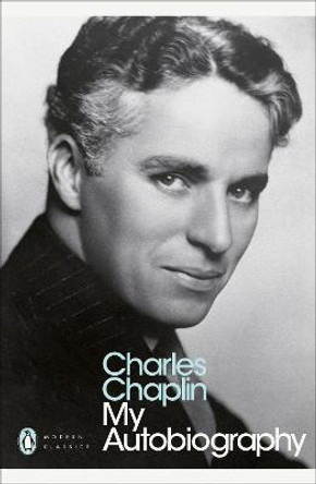 My Autobiography by Charlie Chaplin