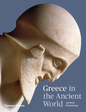 Greece in the Ancient World by Jeremy McInerney