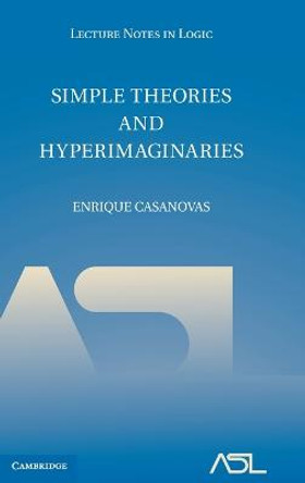 Simple Theories and Hyperimaginaries by Enrique Casanovas