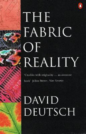 The Fabric of Reality by David Deutsch