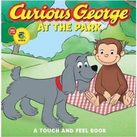 Curious George at the Park Touch-and-feel (cgtv Board Book) by H. A. Rey