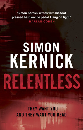 Relentless: (Tina Boyd 2) by Simon Kernick