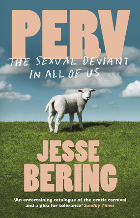 Perv by Jesse Bering