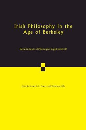 Irish Philosophy in the Age of Berkeley: Volume 88 by Kenneth L. Pearce