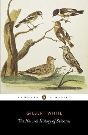 The Natural History of Selborne by Gilbert White