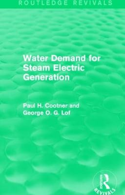 Water Demand for Steam Electric Generation by Paul H. Cootner
