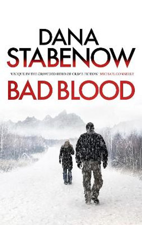 Bad Blood by Dana Stabenow