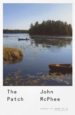The Patch by John McPhee 9780374229481