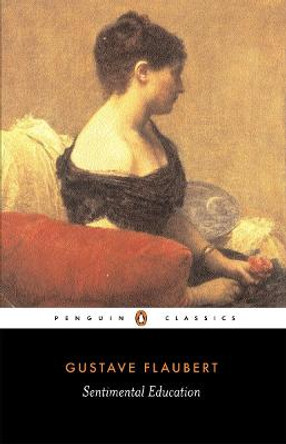 Sentimental Education by Gustave Flaubert