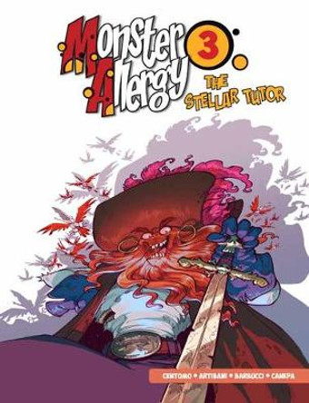Monster Allergy, Volume 3 by Francesco Artibani