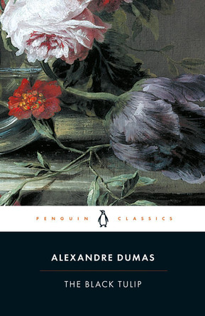 The Black Tulip by Alexandre Dumas