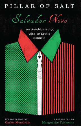 Pillar of Salt: An Autobiography, with 19 Erotic Sonnets by Salvador Novo 9780292705418
