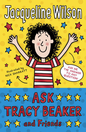 Ask Tracy Beaker and Friends by Jacqueline Wilson