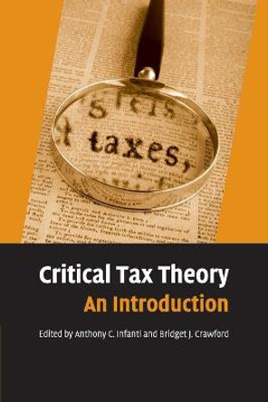 Critical Tax Theory: An Introduction by Bridget J. Crawford
