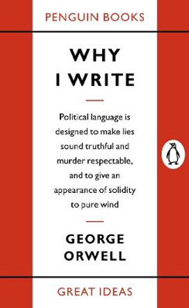 Why I Write by George Orwell