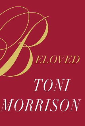 Beloved: Special Edition by Toni Morrison