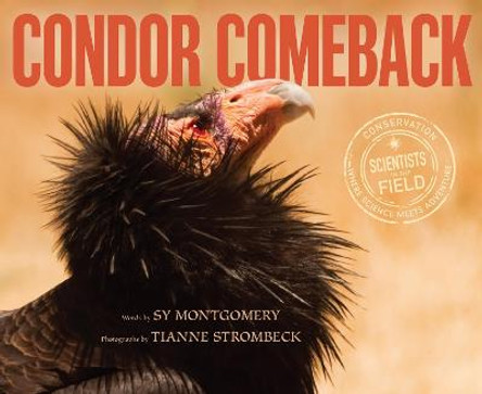 Condor Comeback by ,Sy Montgomery