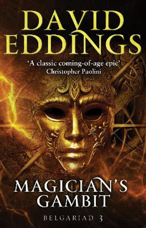 Magician's Gambit: Book Three Of The Belgariad by David Eddings