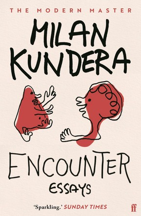 Encounter by Milan Kundera