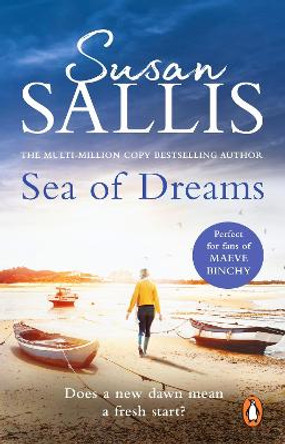 Sea Of Dreams: A heart-warming, beautiful and magical novel guaranteed to keep you turning the page... by Susan Sallis