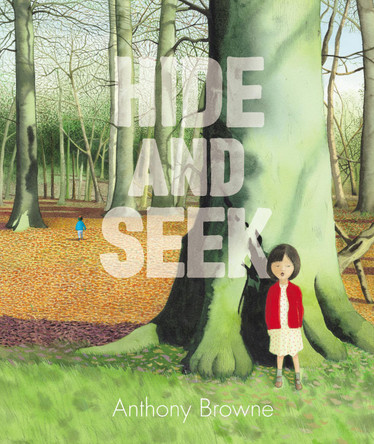 Hide and Seek by Anthony Browne