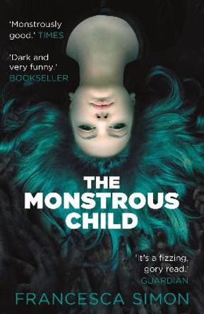 The Monstrous Child by Francesca Simon