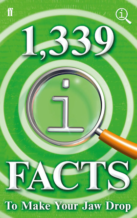 1,339 QI Facts To Make Your Jaw Drop by John Mitchinson
