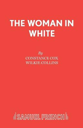 The Woman in White: Play by Constance Cox