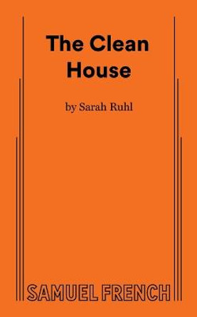 The Clean House by Sarah Ruhl