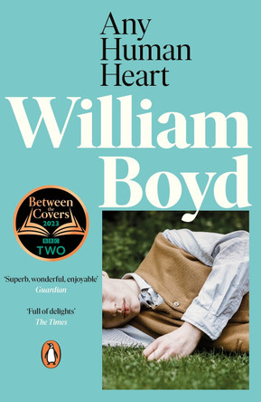 Any Human Heart by William Boyd