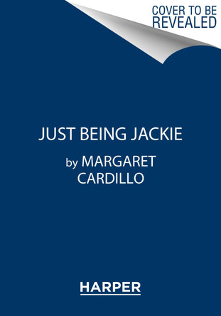 Just Being Jackie by Margaret Cardillo 9780062485021