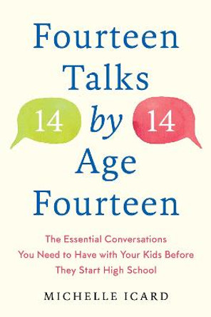 Fourteen (Talks) by (Age) Fourteen by Michelle Icard