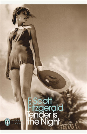 Tender is the Night by F. Scott Fitzgerald