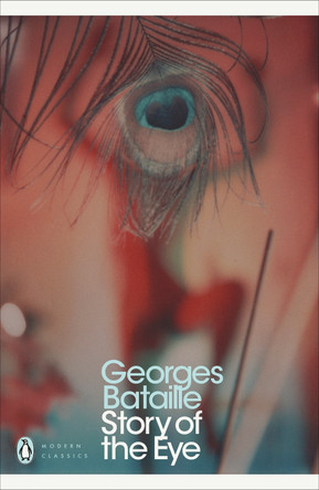 Story of the Eye by Georges Bataille