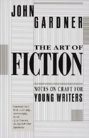 Art Of Fiction by John Gardner