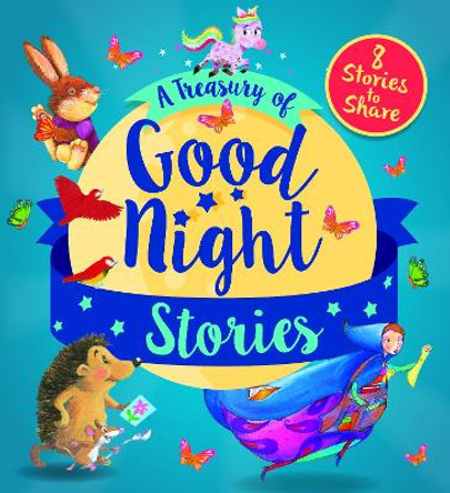 A Treasury of Good Night Stories: Eight Stories to Share by Various
