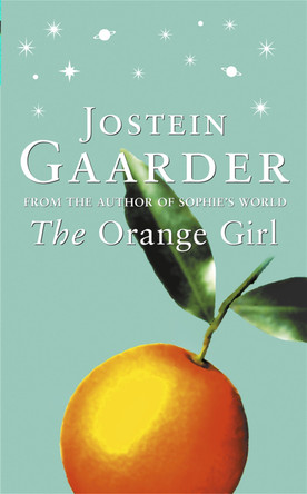 The Orange Girl by Jostein Gaarder