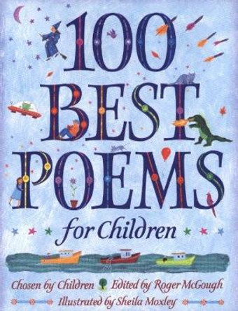 100 Best Poems for Children by Sheila Moxley