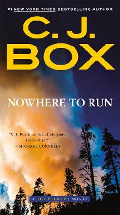 Nowhere to Run by C J Box