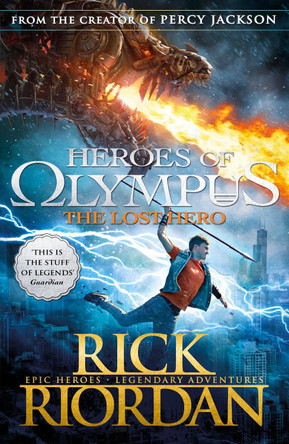 The Lost Hero (Heroes of Olympus Book 1) by Rick Riordan