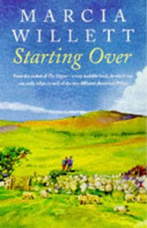 Starting Over: A heart-warming novel of family ties and friendship by Marcia Willett