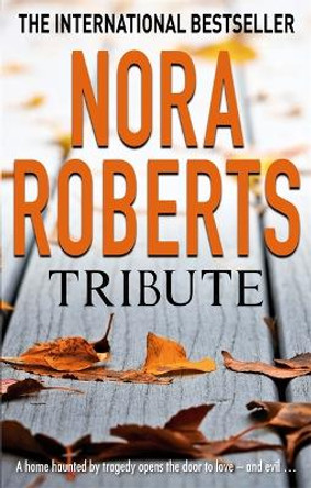 Tribute by Nora Roberts