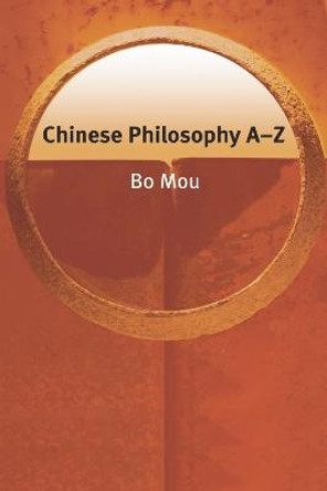 Chinese Philosophy A-Z by Mou Bo